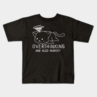 funny cat, Overthinking And Also Hungry white version Kids T-Shirt